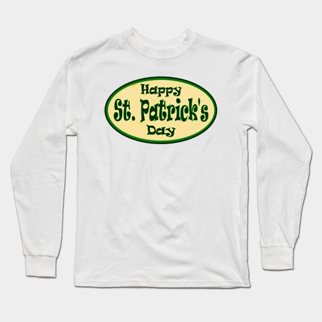 Happy St Patrick's Day 17th March Ireland's Irish Saint Patrick Long Sleeve T-Shirt by PlanetMonkey